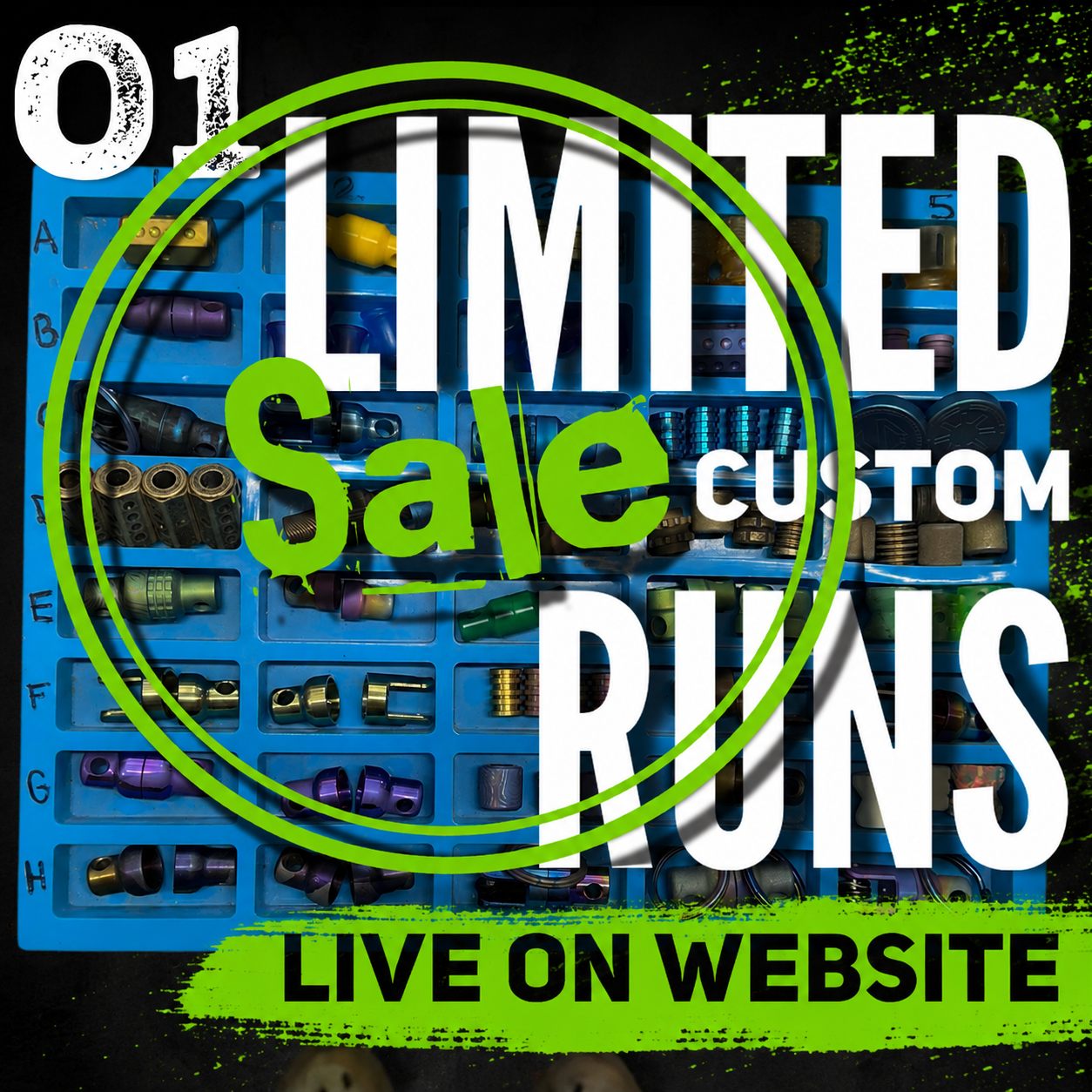 Limited Custom Runs